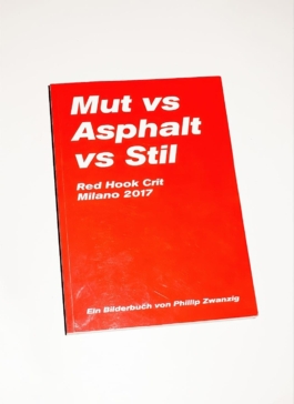 Red Hook Crit, Milano. Ein Fotobuch über ein Radrennen (fixedgear). © 2017 Phillip Zwanzig 